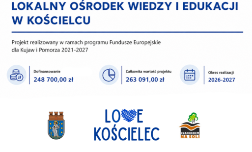 Zdjęcie do Lokalny Ośrodek Wiedzy i Edukacji &bdquo;LOWE Kościelec&rdquo;
