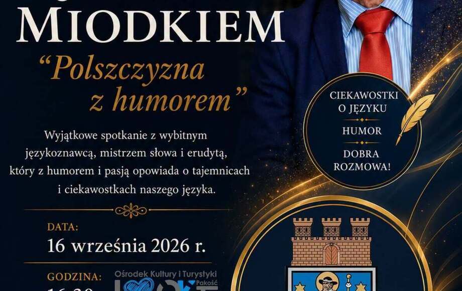 Prof. Jan Miodek odwiedzi Pakość 16 września 2026 r.